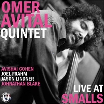 Omer Avital Quintet - Live At Smalls