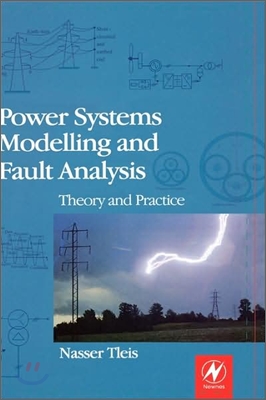 Power Systems Modelling and Fault Analysis