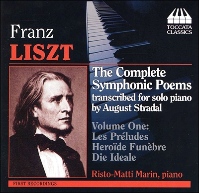 Risto-Matti Marin 리스트: 교향시 [피아노 편곡 버전], 전주곡, 영웅의 장례, 이상 (Liszt: The Complete Symphonic Poems transcribed for solo Piano, Les Preludes, Heroide Funebre, Die Ideale) 