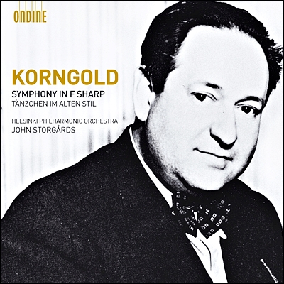 John Storgards 코른골트: 교향곡 올림 F장조, 옛 스타일의 춤곡 (Korngold: Symphony in F Sharp Op.40, Tanzchen im Alten Stil)