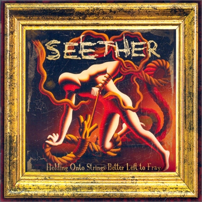 Seether - Holding On To Strings Better (Deluxe Edition)