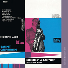 Bobby Jaspar - Mordern Jazz Au Club Saint Germain (Jazz in Paris Collector's Edition)