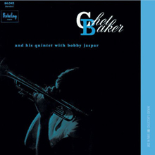 Chet Baker - And His Quintet With Bobby Jaspar (Jazz in Paris Collector's Edition)