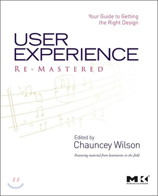 User Experience Re-Mastered: Your Guide to Getting the Right Design