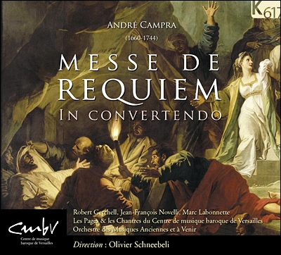 Olivier Schneebeli 캉프라: 레퀴엠 미사 (Andre Campra: Requiem, In