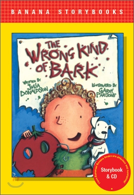Banana Storybook Red L4 : The wrong kind of bark (Book & CD)