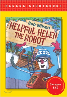 Banana Storybook Red L2: Helpful helen the robot (Book & CD)