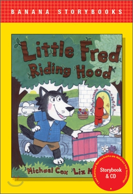 Banana Storybook Red L9 : Little fred riding hood (Book &amp; CD)