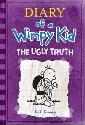 Diary of a Wimpy Kid #5 : The Ugly Truth (Paperback, 미국판)