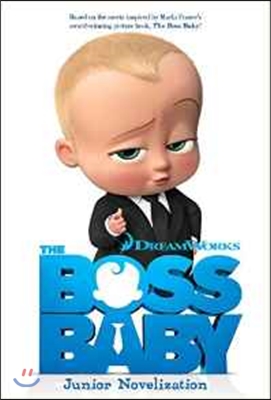 The Boss Baby Junior Novelization (Paperback)