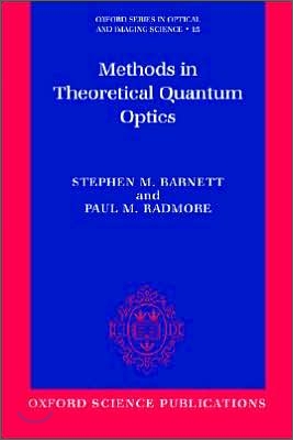 Methods in Theoretical Quantum Optics