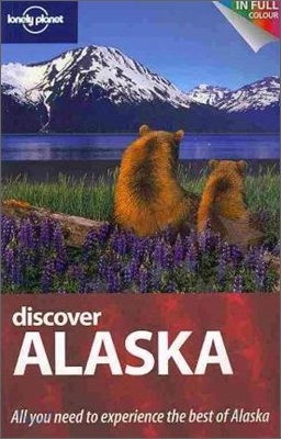 Lonely Planet Discover Alaska