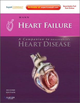 Heart Failure : A Companion to Braunwald&#39;s Heart Disease