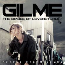 길미 (Gilme) - The bridge of Love Actually