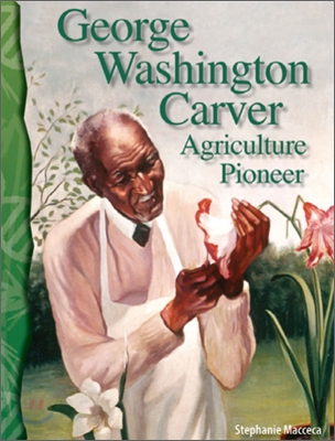TCM Science Readers 5-2 : Life Science : George Washington carver : Agriculture Pioneer (Book & CD)