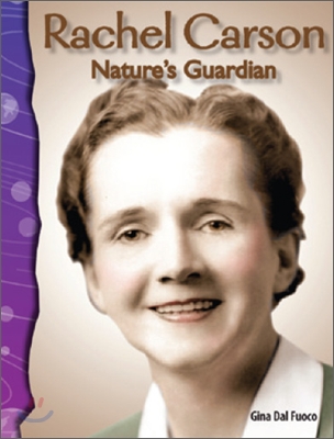 TCM Science Readers 5-15 : Earth and Space : Rachel Carson :  Nature&#39;s Guardian (Book &amp; CD)