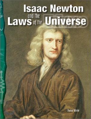 TCM Science Readers 5-20 : Physical Science : Isaac Newton and the Laws of the universe (Book & CD)
