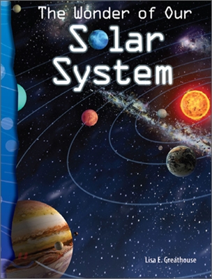 TCM Science Readers 6-6 : Earth and Space : The Wonder of Our Solar System (Book &amp; CD)