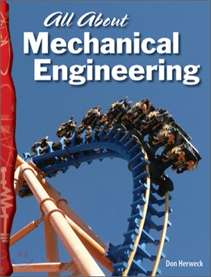 TCM Science Readers 6-20 : Physical Science : All About Mechanical Engineering (Book &amp; CD)