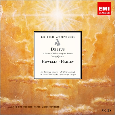 영국의 작곡가 - 델리어스 / 하웰스 / 하들리 (British Composers - Delius / Howells / Hadley)