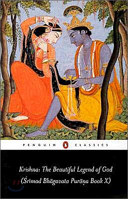 Krishna: The Beautiful Legend of God: (Srimad Bhagavata Purana Book X)