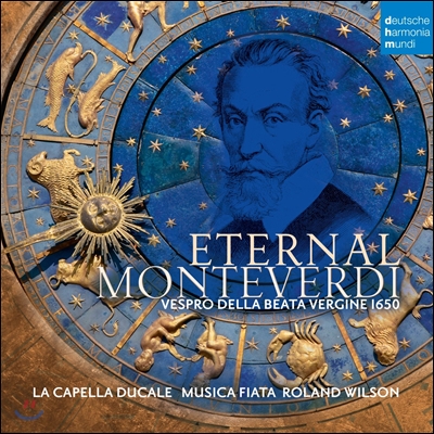 Musica Fiata 몬테베르디 / 리카티 / 네리 / 그란디: 성모 마리아의 저녁기도 1650 (Eternal Monteverdi - Vespro della Beata Vergine) 무지카 피아타, 라 카펠라 두칼레, 롤랜드 윌슨
