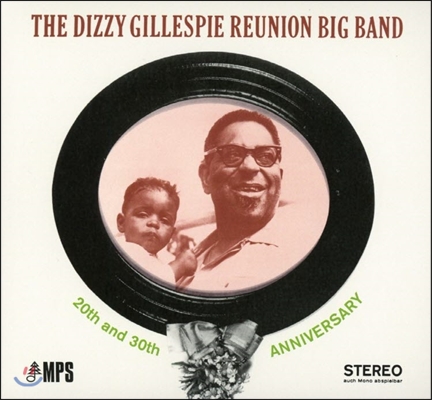 The Dizzy Gillespie Reunion Big Band (디지 길레스피 리유니온 빅 밴드) - 20th and 30th Anniversary (20 & 30주년 기념 앨범) [LP]