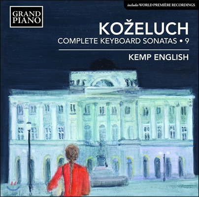 Kemp English 코젤루흐: 건반 소나타 전곡 9집 - 피아노 소나타 33-37번 [포르테피아노, 하프시코드 연주반] (Kozeluch: Complete Keyboard Sonatas 9) 켐프 잉글리시