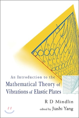 An Introduction to the Mathematical Theory of Vibrations of Elastic Plates