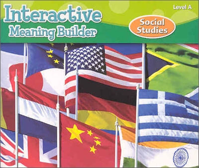 Elements of Reading Comprehension Interactive Meaning Builder Level A : Social Studies