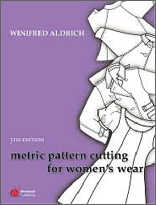 Metric Pattern Cutting for Women&#39;s Wear