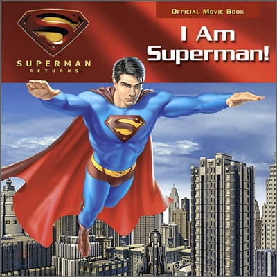 I Am Superman!