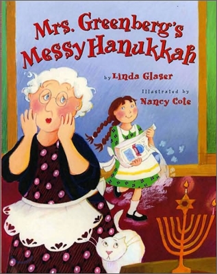 Mrs. Greenberg&#39;s Messy Hanukkah