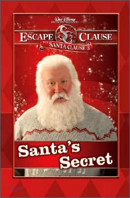 Santa Clause 3 : The Escape Clause : Santa's Secret