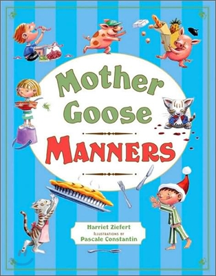 Mother Goose Manners