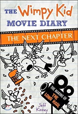 The Wimpy Kid Movie Diary: The Next Chapter (The Making of The Long Haul)