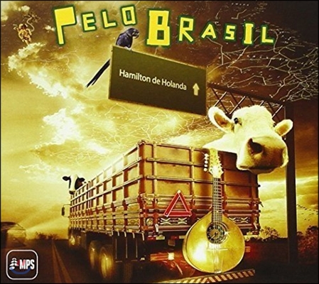 Hamilton De Holanda (하미우톤 지 올란다) - Pelo Brasil (펠로 브라질)