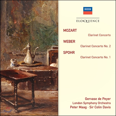 Gervase de Peyer / Colin Davis 모차르트: 클라리넷 협주곡 / 베버: 클라리넷 협주곡 2번 / 슈포어: 협주곡 1번 (Mozart / Weber / Spohr: Clarinet Concertos) 제르바즈 드 페이에, 콜린 데이비스