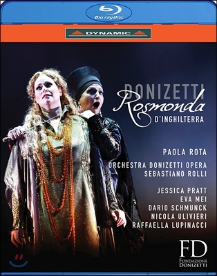 Jessica Pratt / Sebastiano Rolli 도니제티: 영국의 로스몬다 - 제시카 프래트, 세바스티아노 롤리, 도니제티 오페라 오케스트라 (Donizetti: Rosmonda d&#39;Inghilterra)