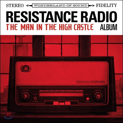 드라마 &#39;더 맨 인 더 하이 캐슬&#39; 인스파이어 앨범 (Resistance Radio: The Man In The High Castle Album)