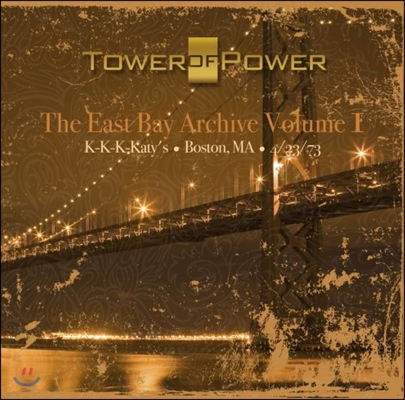 Tower Of Power (타워 오브 파워) - The East Bay Archive, Volume I
