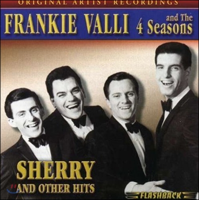 Frankie Valli &amp; The Four Seasons (프랭키 발리 &amp; 포 시즌스) - Sherry &amp; Other Hits