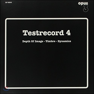 테스트 레코드 4 - 이미지의 깊이, 음색, 역동성 (Opus3 Testrecord 4 - Depth of Image-Timbre-Dynamics) [LP]
