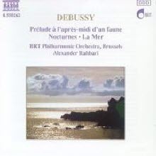 Alexander Rahbari - Debussy: Prelude a l&#39;apres-midi d&#39;un faune, Nocturnes, La Mer (수입/8550262)