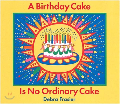 A Birthday Cake Is No Ordinary Cake