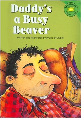 Daddy's A Busy Beaver