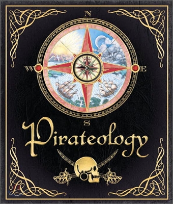 Pirateology: The Pirate Hunter‘s Companion