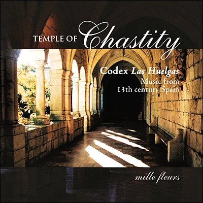 Mille Fleurs 순결의 사원 - 13세기 스페인의 음악 (Temple of Chastity - Music from 13th century Spain)
