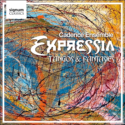 Cadence Ensemble 피아졸라 / 나린 자리피안: 탱고 작품 (Expressia - Tangos &amp; Fantasies)