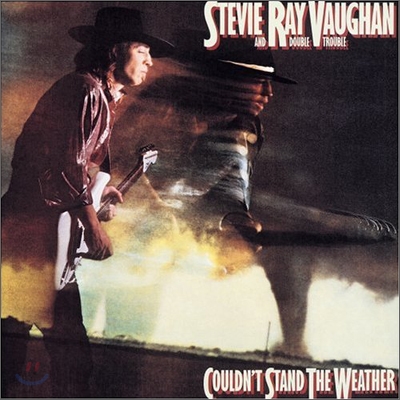 Stevie Ray Vaughan And Double Trouble - Couldn&#39;t Stand The Weather